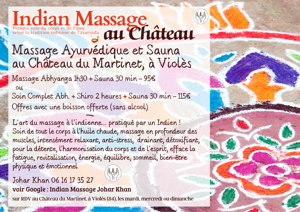 Indian Massage : Offres de massage + sauna au Château du Martinet, Violès